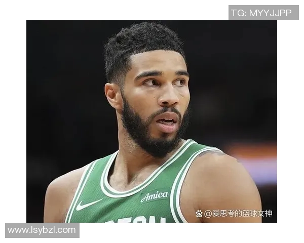 杰森塔图姆如何在NBA赛场上展现超凡才华与领导力